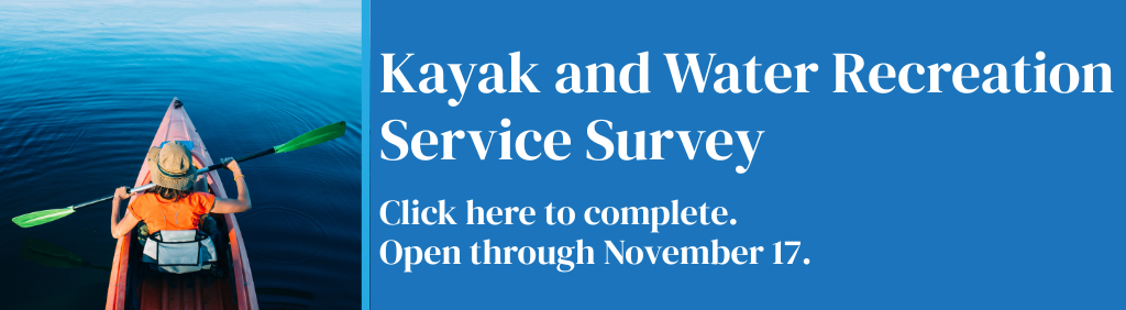 Kayak and Water Recreation Services Survey open through November 17.